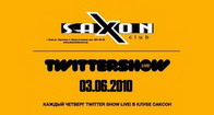  twiter show live @ saxon